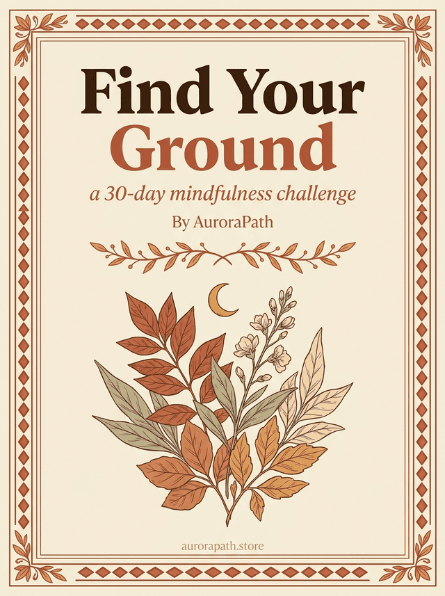 Find Your Ground — A 30-Day Mindfulness Challenge for Adults